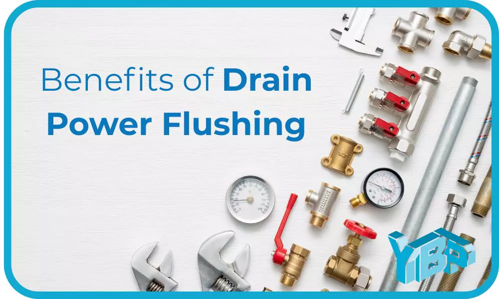 benefits of drain power flushing